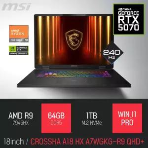 ⓒ MSI 크로스헤어 A18 HX A7WGKG-R9 QHD+ 64GB 1TB WIN11 / 18인치 편집 고성능 게임 포토샵 AI 노트북