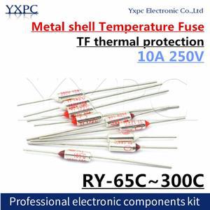 10pcs 10A 250V TF 열 보호 밥솥 퓨즈 RY-65 75 80 100 120 185 210 230 금속 쉘 온도