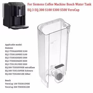 커피 머신 추출기 부품 악세사리 지멘스 머신용 보쉬 워터 탱크 베로컵 교체 EQ.3 EQ.300 S100 S300 S500 1