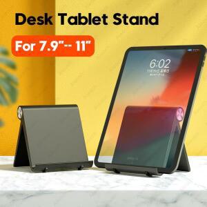 7.9~11인치 태블릿용 데스크탑 홀더, 조절 가능한 접이식 브래킷 스탠드, 아이패드 샤오미 삼성 휴대폰 지