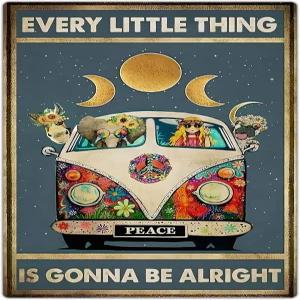 레트로 히피 장식 벽 아트 포스터 - 모든 작은 것은 괜찮을 거야 빈티지 메탈 사인 70년대 테마 룸과 멋진