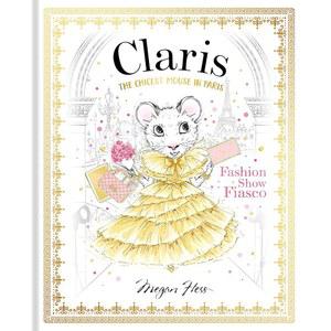 클라리스: 패션쇼 실패: 파리에서 가장 시크한 마우스 (클라리스 컬렉션)