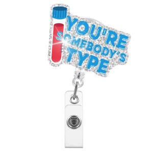 Xipromi You're Somebody's Type 배지, 클립으로 접을 수 있는 글리터 릴, 정맥 절제술 간호사 교사를 위한 재미있는 배지 홀더, 실험실 기술 선물