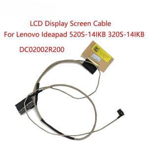 교체용 노트북 LCD 디스플레이 스크린 케이블 레노버 아이디어패드 520S-14IKB 320S-14IKB DC02002R200