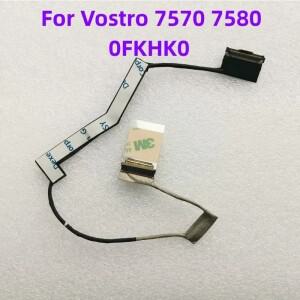 Vostro 7570 노트북 화면 케이블 0FKHK0 DC02002T900 용 원본