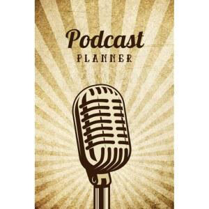 팟캐스트 플래너: 마이크 빈티지 커버 - 에피소드 기획, 스토리텔링, 게스트 & ... 스타일리시한 팟캐스터 선물 (프리미엄 크림 페이퍼)