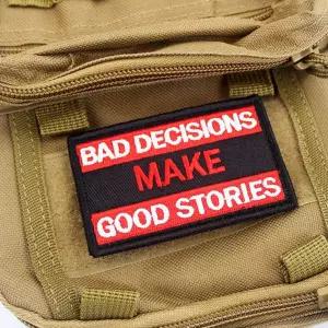 밀리터리 패치 와펜 bad decisions make good stories와 군용 군복 부착용와 찍찍이와 가방와 아미와 용와