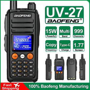 Baofeng 15W 워키 UV-27 장거리 무선 복사 주파수 NOAA 양방향 햄 라디오 Vhf/Uhf FM Type-C 포트 휴대용