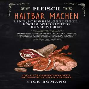 이쉬 할트바르 마헨 린드 슈바인 게플뤼겔 피쉬 와일드 리치티그 콘서비에렌 라우첸 포켈른 티에프쿨렌