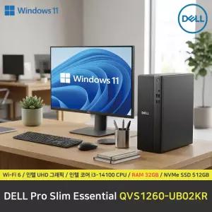 DELL Pro Slim QVS1260-UB02KR 컴퓨터 / 윈도우11 Pro 설치 / RAM 32GB / NVMe SSD 512GB