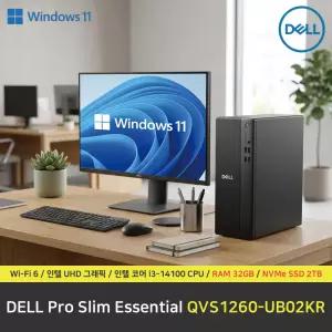 DELL Pro Slim QVS1260-UB02KR 컴퓨터 / 윈도우11 Pro 설치 / RAM 32GB / NVMe SSD 2TB