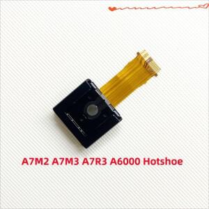 소니 A7M2 A7M3 A7R3 A6000 카메라 바디용 신형 오리지널 카메라 핫슈 수리 부품