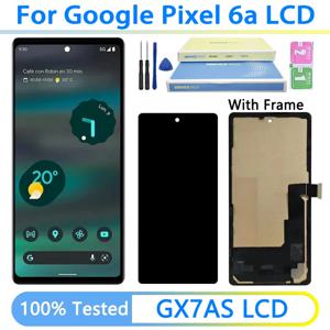 구글 픽셀 6A LCD 디스플레이 터치 디지타이저 스크린용 TFT 스크린, 픽셀 6a GX7AS GB62Z G1AZG GB17L LCD 프레임 포함