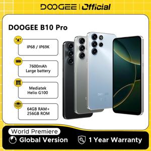 월드 프리미어 DOOGEE B10 Pro 스마트폰 64GB+256GB 6.63인치 FHD 120Hz 디스플레이 IP68 / IP69K Helio G100 7600mAh 배터리 안드로이드 16