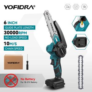 YOFIDRA 6인치 30000RPM 전기 체인톱 휴대용 정원 목공 나뭇가지 절단기 마키타 배터리용 전동 공구
