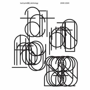 태싯그룹 앤솔로지 (2008-2020) - tacit.print[0]_Anthology