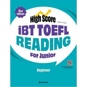 High Score iBT TOEFL Reading For Junior Beginner[2판]