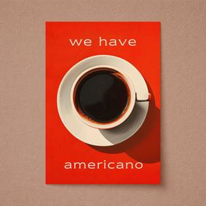 We Have Americano - 레트로 카페인테리어 포스터