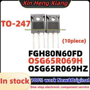 100% 새 제품(10개) FGH80N60FD OSG65R069H TO-247