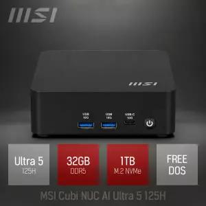 ⓒ MSI Cubi NUC AI Ultra 5 125H 32GB 1TB / 산업용 주식용 기업용 작고 가벼운 고성능 미니PC
