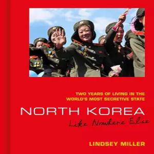 다른 곳처럼 (세계에서 가장 비밀스러운 국가에서 2년간의 생활)