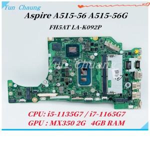 FH5AT LA-K092P Acer Aspire S50-53 A515-56G 노트북 마더보드 NBA1B11004 i5-1135G7/i7-1165G7 CPU MX350