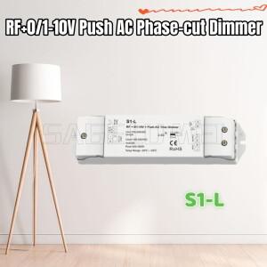 RF+0/1-10V+ 푸시 AC 트라이액 조광기 S1-L 디밍 가능 LED 램프 단일 색상용 전통적인 백열등 위상 1CH2A