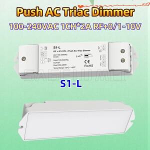 S1-L Skydance 100-240VAC 1CH2A 디밍 가능 LED 램프 기존 백열등 RF+ 0/1-10V 푸시 AC 트라이악 조광기 위