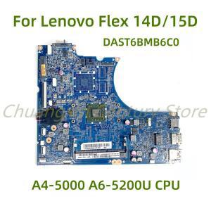 Lenovo Flex 14D 15D 노트북 마더 보드에 적합 A4-5000 A6-5200U CPU UMA 100% 테스터기 완료 DAST6BMB6C0