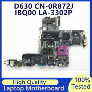 CN-0R872J 메인보드 DELL Latitude D630 노트북 마더보드 IBQ00 LA-3302P 100% 전체 테스터기가 잘 오퍼레