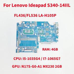 LA-H105P Lenvovo Ideapad S340-14IIL 노트북 마더보드 CPU: I5-1035G4 / I7-1065G7 GPU:MX230 2GB RAM: 4G
