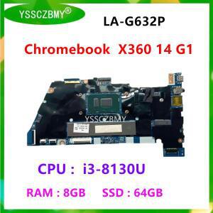 HP X360 14 G1 노트북 마더보드용 LA-G632P SPS: CPU i3-8130U/RAM 8GB/SSD 64GB가 포함 L50836-001 메인보