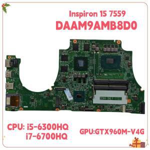 Dell Inspiron 15 7559 노트북 마더보드 CN-0MPYPP CN-0NXYWD DAAM9AMB8D0 메인보드(i5-6300HQ/i7-6700HQ C