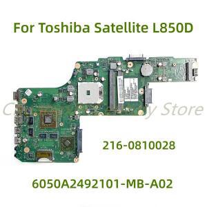 Toshiba Satellite L850D 노트북 마더보드 6050A2492101-MB-A02에 적합 216-0810028 100% 풀 오퍼레이션 테