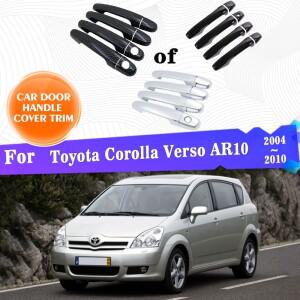 Toyota Corolla Verso AR10 용 도어 핸들 커버 2004 ~ 액세서리 녹슬지 않는 스티커 장식