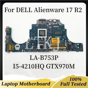 Dell Alienware 15 R1 17 R2 노트북 마더보드용 AAP20 LA-B753P i5 i7-4720HQ CPU GTX970M980M GPU CN-071T