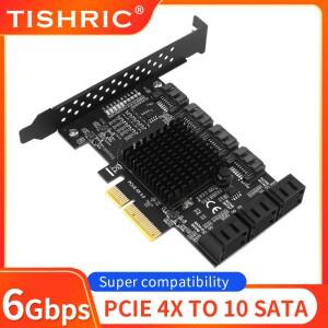 TISHRIC PCIE E SATA 4X 1X ~ 2/6/10 포트 3.0 컨트롤러 pci Express 승수 확장 카드 6Gbps 라이저 추가
