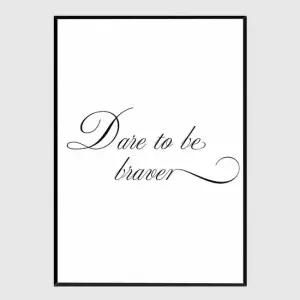 소품액자 Dare to be braver A3사이즈 거실액자 깔끔한액자 공간그림