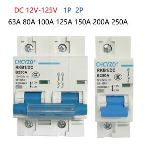 1P 2P DC 회로 차단기 12V 24V 36V 48V 60V 72V 96V 태양 전지 RV 배터리 빈 스위치 100A 125A
