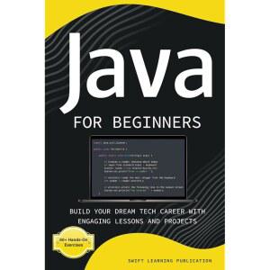초보자를 위한 JAVA: 흥미로운 쌓기 통해 경력 수업과 프로젝트를 꿈에 그리던 기술