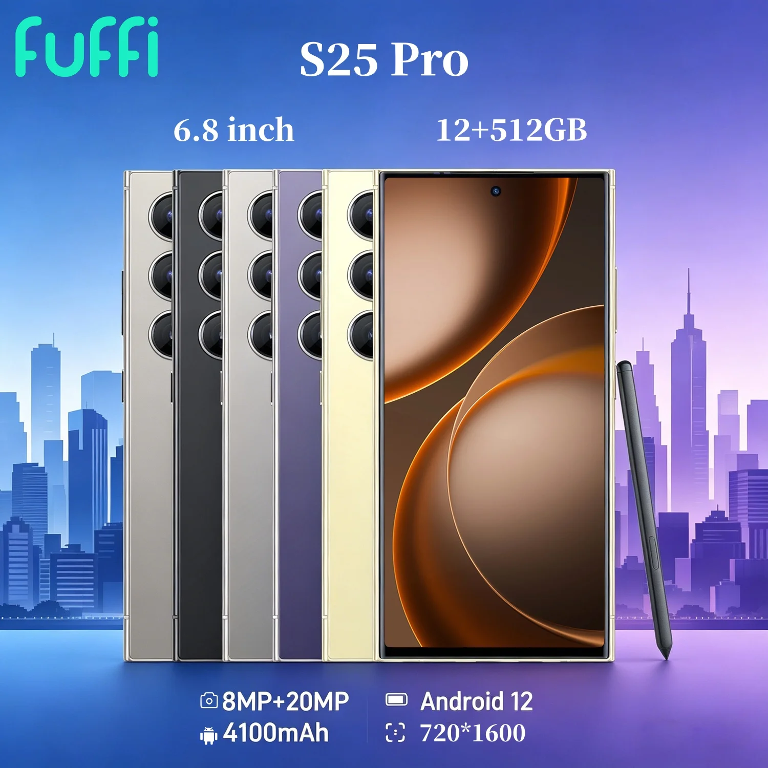 FUFFI S25 Pro 스마트폰 안드로이드 12GB RAM 512GB ROM 6.8인치 휴대폰 720x1600HD 8+20MP 4100mAh 배터리 5G 네트워크 휴대폰