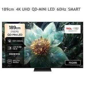 TCL QD-Mini LED TV Q9B 189cm (75) 스탠드형 배송 포함 잡화마켓2605