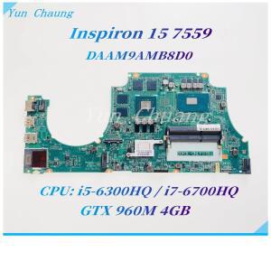 델인스피론 15 7559 노트북 마더보드 CN-0MPYPP DAAM9AMB8D0 i5-6300HQ CPU GTX960M 4GB