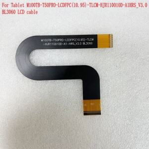 LCD 화면 플렉스 케이블 M100TB-T50PRO-LCDFPC(10.95)-TLCM-HJR110010D-A1HRS_V3.0 BL3060 디스플레이 매트