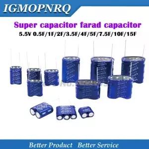 1PCS 슈퍼 커패시터 패러드 조합 유형 5.5V 0.5F 1F 2F 3.5F 4F 5F 7.5F 10F 15F