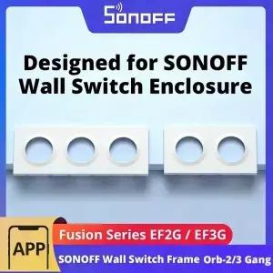 SONOFF EF2G 2/3 갱 벽 스위치 프레임 퓨전 시리즈 인클로저용으로 설계 OrbMW1 OrbZBW1L OrbRBS E1GS와
