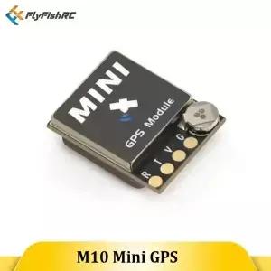 FlyFishRC M10 미니 GPS 모듈 FPV 프리스타일 장거리 드론 부품용 10세대 내장 세라믹 안테나