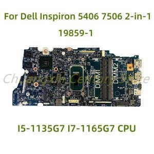 I5-1135G7 CPU N17S-G3-A1 GPU 100% 테스터기 완료 델 인스피론 5406 7506 2 인 1 노트북 마더보드 19859-1
