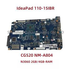 레노버 아이디어패드 110-15IBR 노트북 마더보드 CG520 NM-A804 N3060 2GB/4GB-RAM FRU:5B20L42119 5B20L77