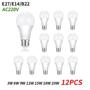 12PCS Led 전구 램프 E27 E14 B22 AC220V 빛 실제 전력 3W 6W 9W 12W 15W 18W 20W 따뜻한 흰색 차가운 흰색 자연 빛 Lampada